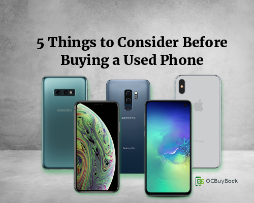 5 Things to Consider Before Buying a Used Phone